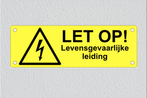 Let op! Levensgevaarlijke leiding, bedrukt plastic, bedrukt aluminium, reflecterend