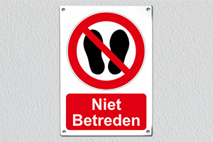Niet betreden! sticker, bedrukt plastic, bedrukt aluminium, reflecterend